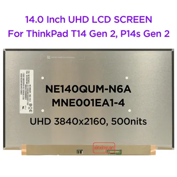 14.0 IPS laptop lcd ekranı NE140QUM-N6A MNE001EA1-4 Lenovo ThinkPad T14 Gen 1 P14s Gen 1 500nits UHD 3840x2160 40pins eDP